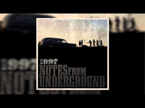 Notes From Underground - #3