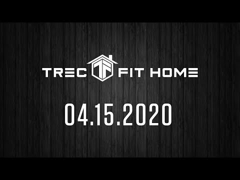 HOME WORKOUT 04.15.2020 | TREC FIT LAB
