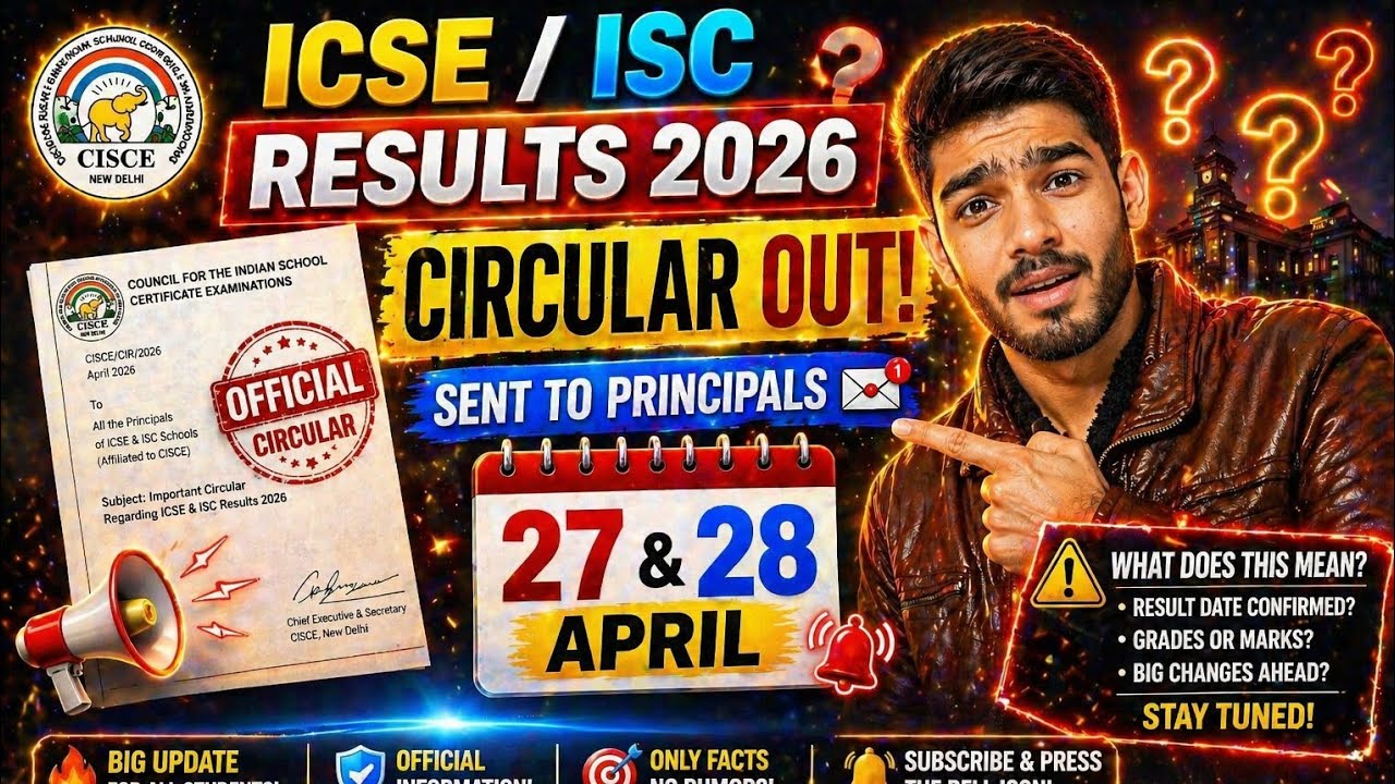 ICSE/ISC RESULTS 2026 😱 CIRCULAR OUT? 27 & 28 APRIL 🔥 SENT TO PRINCIPALS | BIG UPDATE #icseresults