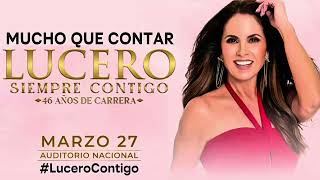Download lagu LUCERO en Mucho Que Contar (Siempre Contigo) 46 trayectoria #siemprecontigo #lucerocontigo  mp3