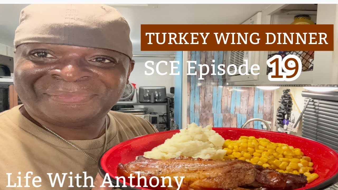 Life With Anthony | Turkey Wing Dinner | Sunday Cooking Edition Episode 19
