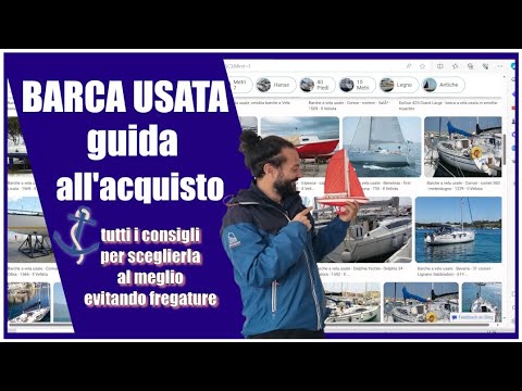 USED ​​BOAT ⛵ BUYING GUIDE how to choose a used sailboat valuations and appraisals