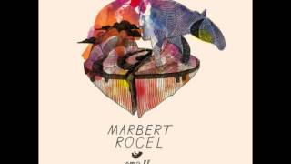 Marbert Rocel - Wait For My Racoon