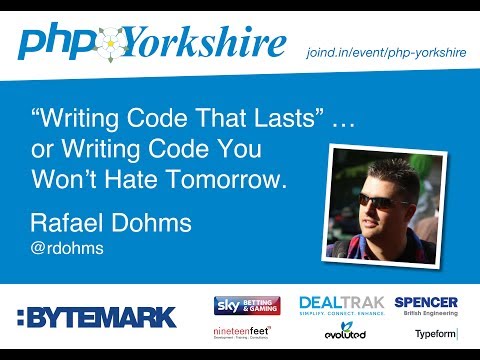 Rafael Dohms - “Writing code that lasts” … or writing code you won’t hate tomorrow.