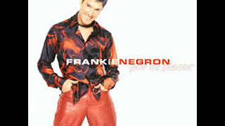 Comerte a besos, Frankie Negron
