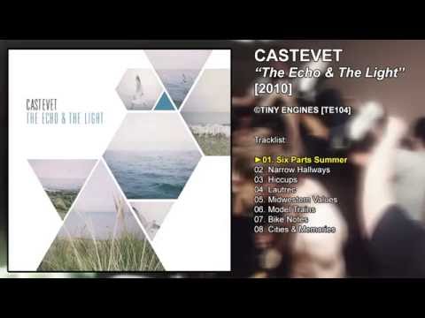 Castevet | 'The Echo & The Light' [2010] -FULL ALBUM-