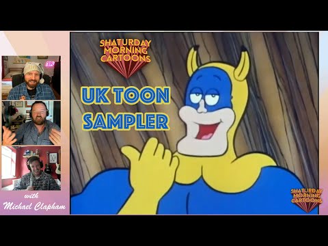 Shaturday Morning Cartoons - UK Toon Sampler with Michael Clapham