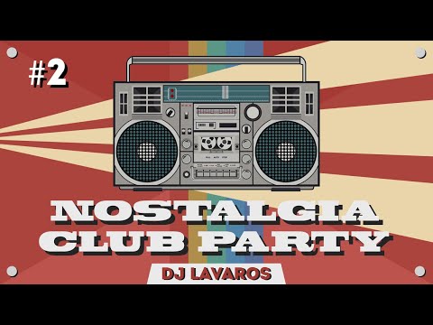 Nostalgia Club House Party Music Mix #2 | Best remixes of popular songs | Retro Mix