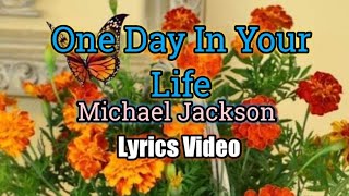 One Day In Your Life (Lyrics Video) - Michael Jackson