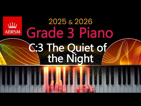 ABRSM 2025 & 2026 - Grade 3 Piano Exam - C:3 ~ The Quiet of the Night ~ Shruthi Rajasekar