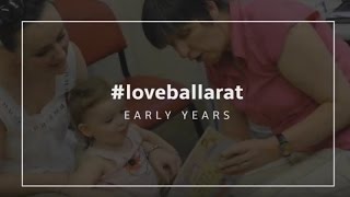 #LoveBallarat - Early Years