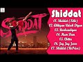 Shiddat Album All Song Shiddat All Shiddat All Songs New Songs New Bollywood Songs BMPM