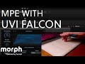 Using MPE in @UVIofficial Falcon with the Sensel Morph [Tutorial]