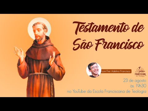 Testamento de São Francisco - Católica