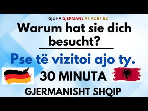 30 Minuta Dialog Gjermanisht me perkthim Shqip A1 A2 B1 B2