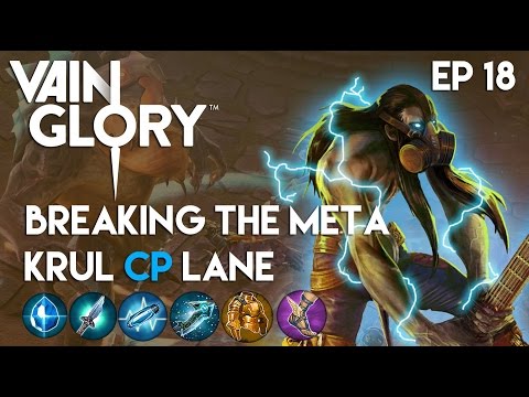 Vainglory - Breaking the Meta EP 18: Krul |CP| Lane Gameplay |Update 1.9.0|