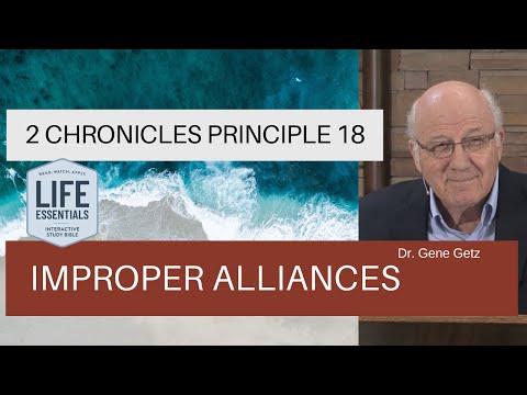 2 Chronicles Principle 18: Improper Alliances