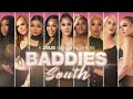Baddies South Intro Full Song