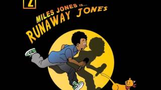 Miles Jones feat  Shad K   