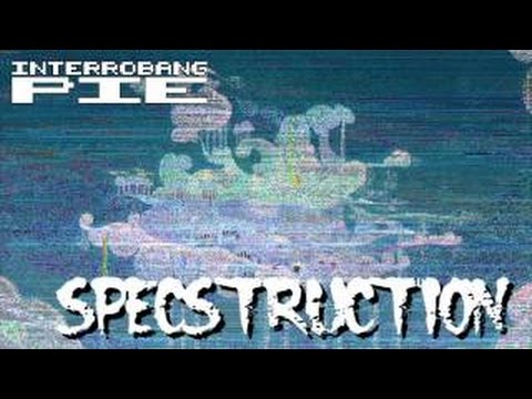 Specstruction - [ Interrobang Pie ]