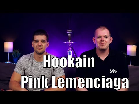 NEUER HOOKAIN TOBACCO!  Pink Lemenciaga