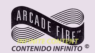 Arcade Fire -  Infinite Content (LETRA) (Lyrics) (SUBTITULADA) (SUB)(ESPAÑOL)