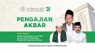 Download lagu 🔴[LIVE] PENGAJIAN AKBAR HAUL AL- MAGHFURLAH SIMBAH K. SYAMSURI DAHLAN PONPES SIROJUTH THOLIBIN BRABO mp3