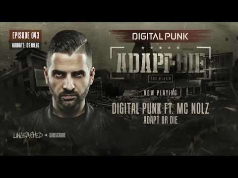 Digital Punk - Adapt or Die [Unleashed Takeover]