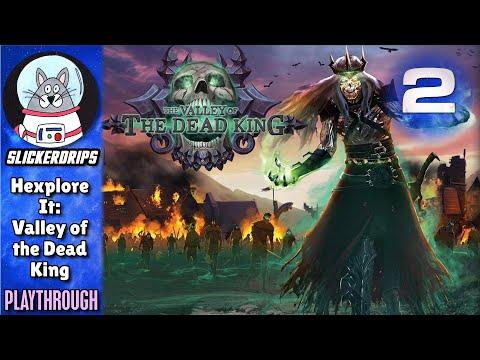 Hexplore It: The Valley of the Dead King | Solo Playthrough | Episode 2