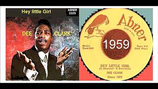 Dee Clark - Hey Little Girl &#39;Vinyl&#39;