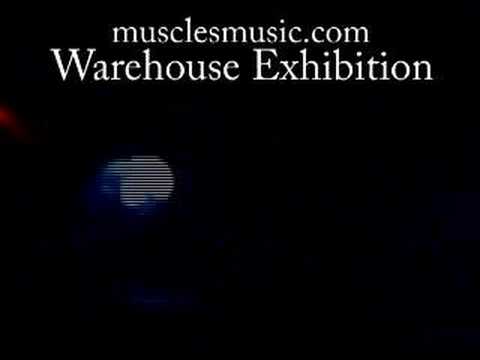 Muscles - Warehouse Exhibition