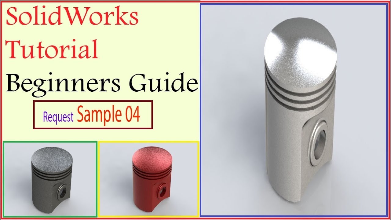 SolidWorks Tutorial - Beginners Exercise - Request Sample - 04 (Design a Piston)