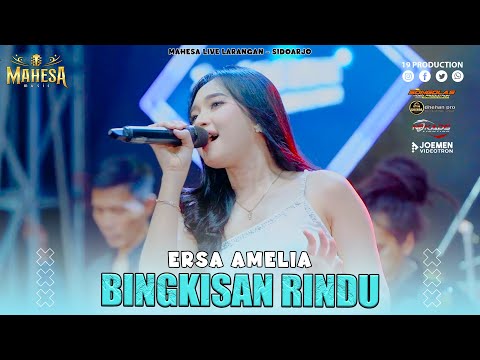 Ersa Amelia - Bingkisan Rindu I Mahesa music live larangan - sidoarjo