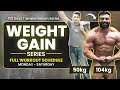 100 days Transformation Series: Weight Gain|| Full Workout Schedule