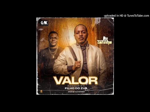 Dji Tafinha Feat. Filho Do Zua - Valor