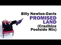 Billy Newton-Davis - Promised Land (Crazibiza ...