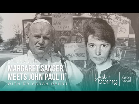 Margaret Sanger meets St John Paul II