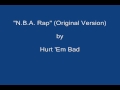 Hurt 'Em Bad - "NBA Rap" (Original Version ...