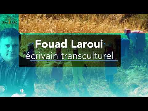 Fouad Laroui, écrivain transculturel