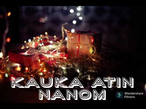 Kauka Atin Nanom by Teweru Ueanna @CS-Production
