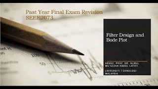 Final Exam Revision Filter Design and Bode Plot