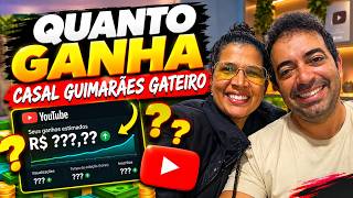 QUANTO GANHA O CANAL CASAL GUIMARAES GATEIROS | GANHOS REAIS 2026