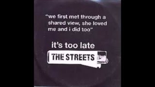 The Streets - Its Too Late (live in France)