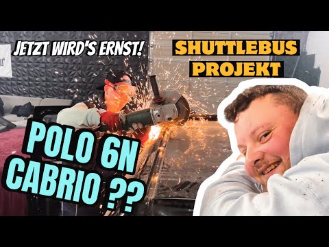POLO 6N CABRIO | JETZT WIRD‘S ERNST ! 🔥. SHUTTLEBUS UMBAU