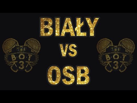 Bitwa O Trójmiasto vol. 3 | 1/8 Finału Biały vs OSB