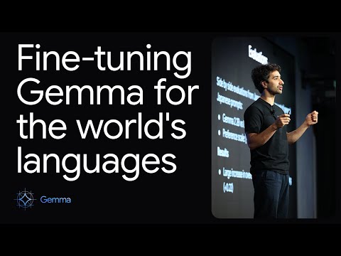 Fine-tuning Gemma for the world's languages