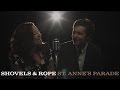 Shovels & Rope - "St. Anne's Parade" [Official Video]