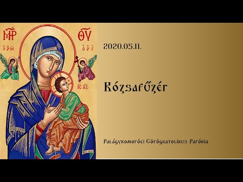 2020.05.11. - Rózsafűzér imádság