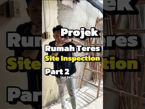 PART 2 - Pemeriksaan Lantai Rumah Teres | SOP Semakan Sebut Harga Lantai | Queens Floor