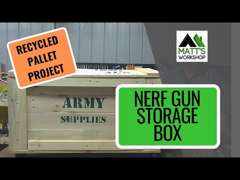 Storage Box for Nerf Guns and Ammo Made from Recycled Pallets